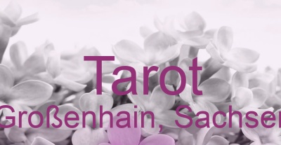 Tarot Großenhain, Sachsen | Top-Experten für Kartenlegen, Wahrsagen, Hellsehen, Zukunftsdeutung. Tarot Großenhain, Sachsen | Top-Experten für Kartenlegen, Wahrsagen, Hellsehen, Zukunftsdeutung.